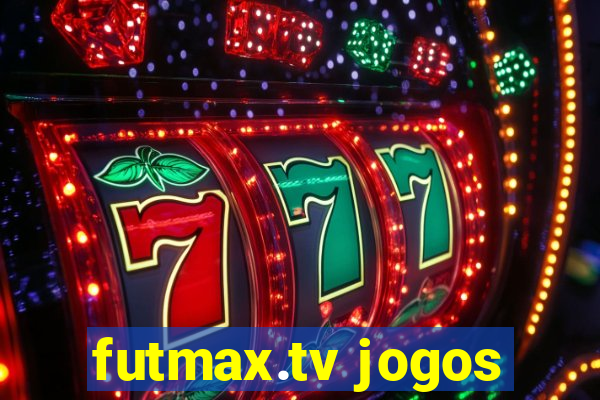 futmax.tv jogos